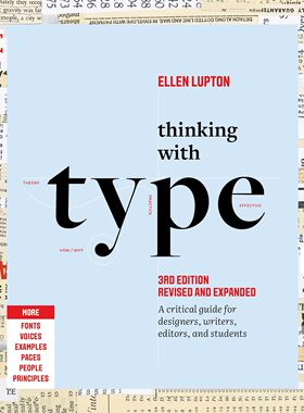 字体设计指南 第3版 Ellen Lupton 英文原版 Thinking with Type A Critical Guide for Designers, Writers, Editors, Students