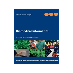 预订 Biomedical Informatics: Lecture Notes to LV 444.152