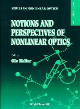 【预订】NOTIONS AND PERSPECTIVES OF NONLINEAR OPTICS - PROCEEDINGS OF THE THIRD INTERNATIONAL AALBORG SUMMER SCHOO...