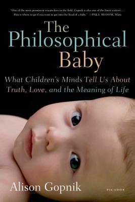 英文原版 宝宝也是哲学家 The Philosophical Baby: What Children's Minds Tell Us about Truth, Love, and the Meaning of Life