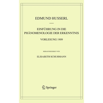 预订 Einführung in die Phänomenologie der Erkenntnis. Vorlesung 1909: 9781402033063