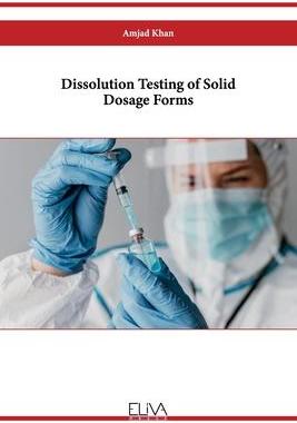 [预订]Dissolution Testing of Solid Dosage Forms 9789994982530