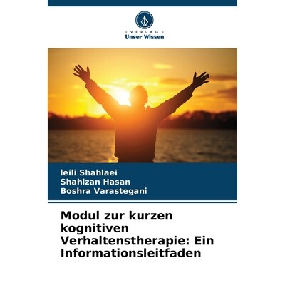 预订 Modul zur kurzen kognitiven Verhaltenstherapie: Ein Informationsleitfaden 9786136322575