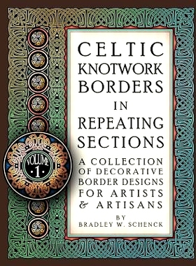 预订 Celtic Knotwork Borders in Repeating Sections: A Collection of Decorative Border Designs for Artists & Artisans: 97