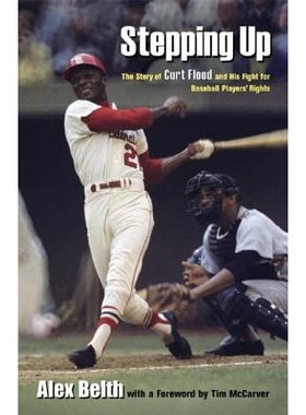 预订 Stepping Up: The Story of Curt Flood and His Fight for Baseball Players’ Rights 挺身而出：柯特·弗拉德的故事及其为