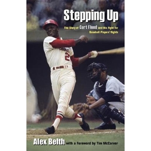 预订 Stepping Up: The Story of Curt Flood and His Fight for Baseball Players’ Rights 挺身而出：柯特·弗拉德的故事及其为