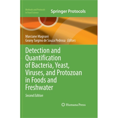 预订 Detection and Quantification of Bacteria, Yeast, Viruses, and Protozoan in Foods and Freshwater 食品与淡水中细菌、