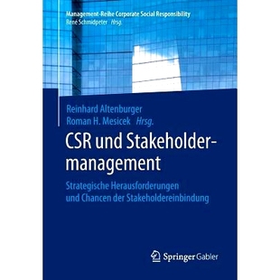 预订 CSR und Stakeholdermanagement: Strategische Herausforderungen und Chancen der Stakeholdereinbindung: 9783662465592