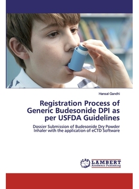 预订 Registration Process of Generic Budesonide DPI as per USFDA Guidelines: 9786200080943