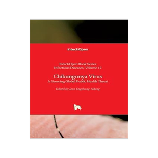 [预订]Chikungunya Virus - A Growing Global Public Health Threat 9781839690891