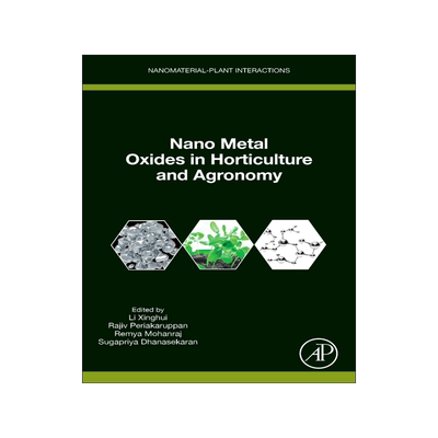 [预订]Nanometal Oxides in Horticulture and Agronomy