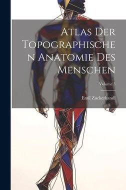 [预订]Atlas Der Topographischen Anatomie Des Menschen; Volume 5 9781020985096