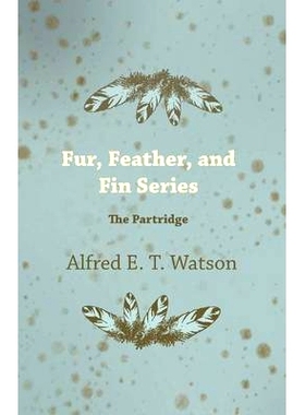预订 Fur, Feather, and Fin Series - The Partridge