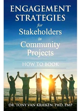 预订 Engagement Strategies for Stakeholders for Community Projects How to Book: 9781098985394