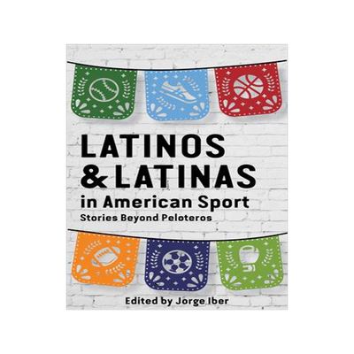 [预订]Latinos and Latinas in American Sport 9781682830406
