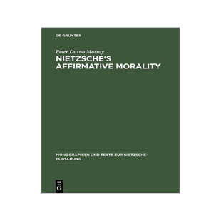 [预订]Nietzsche’s Affirmative Morality 9783110166019