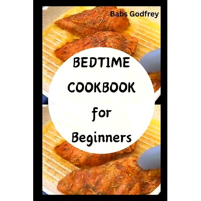 预订 Bedtime cookbook for beginners: 9798874282981