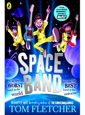 现货 Space Band: The out-of-this-world new adventure from the number-one-bestselling author Tom Fletcher 太空波段: 97802