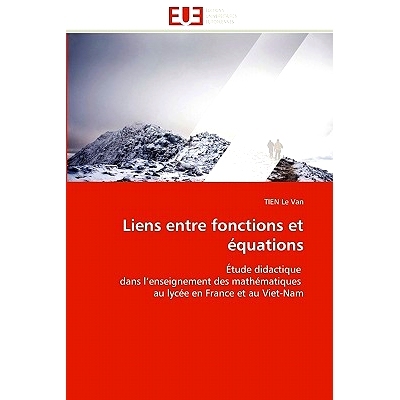 预订 Liens Entre Fonctions Et Equations: 9786131550584
