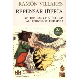 预订 Repensar Iberia : del iberismo peninsular al horizonte europeo: 9788412595499