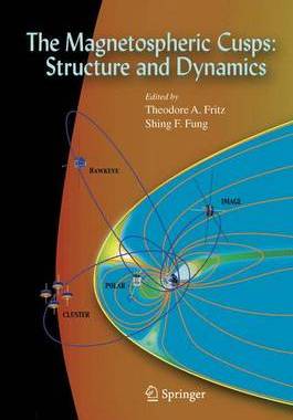 【预订】The Magnetospheric Cusps: Structure and Dynamics