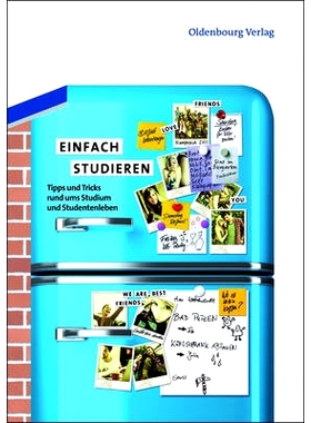 预订 Einfach studieren: Tipps und Tricks rund ums Studium und Studentenleben: 9783486718522