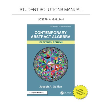 现货 Student Solutions Manual for Gallian’s Contemporary Abstract Algebra 加利安当代抽象代数学生解决方案手册 第11版: 97