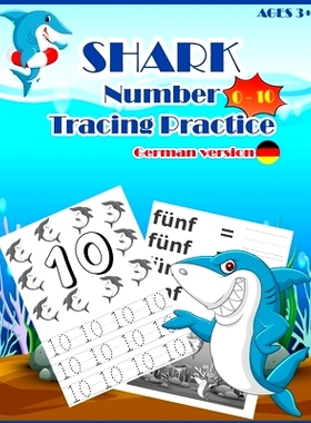 预订 SHARKSNUMBER Tracing Practice (German Version): Handwriting Workbook, Number Tracing Books for Kids Ages 3-5: 97817