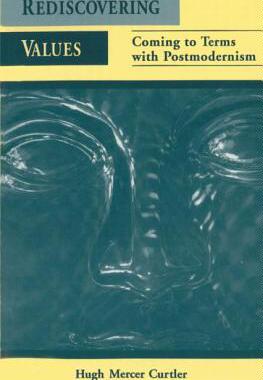 预订 Rediscovering Values: Coming to Terms with Postmodernism