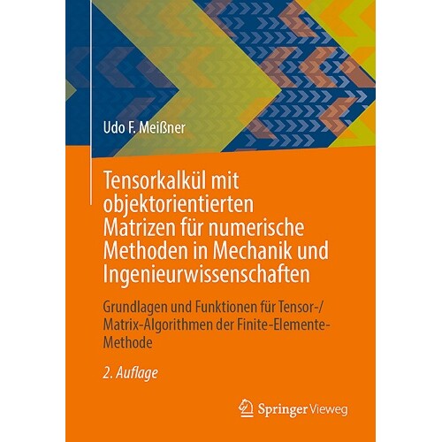 Grundlagen und Funktionen f&uuml;r Tensor-/M