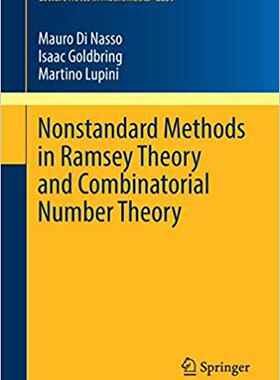 现货 Nonstandard Methods in Ramsey Theory and Combinatorial Number Theory
