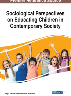 【预订】Sociological Perspectives on Educating Children in Contemporary Society