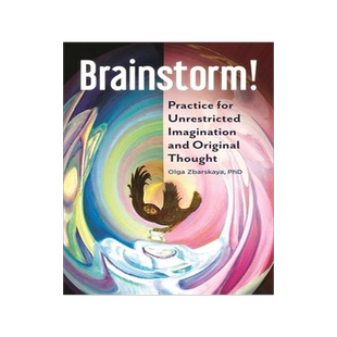 [预订]Brainstorm! Practice for Unrestricted Imagination and Original Thought 9781440853937