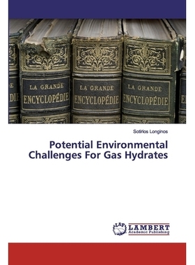 预订 Potential Environmental Challenges For Gas Hydrates: 9786200091819