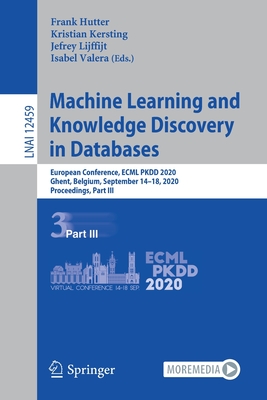 【预订】Machine Learning and Knowledge Discovery in Databases