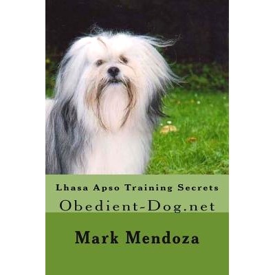 预订 Lhasa Apso Training Secrets: Obedient-Dog.net: 9781507545782