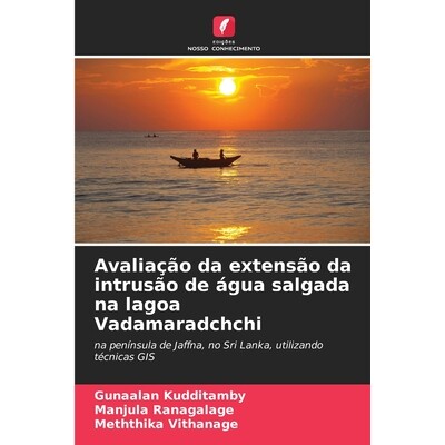 预订 Avaliação da extensão da intrusão de água salgada na lagoa Vadamaradchchi 9783330876118