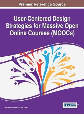 【预订】User-Centered Design Strategies for Massive Open Online Courses (MOOCs)