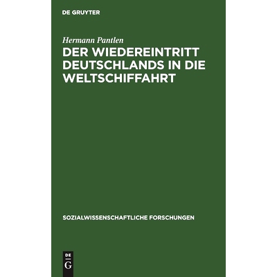 预订 Der Wiedereintritt Deutschlands in die Weltschiffahrt: 9783111295688