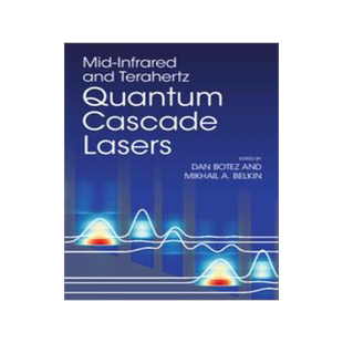 [预订]Mid-Infrared and Terahertz Quantum Cascade Lasers 9781108427937