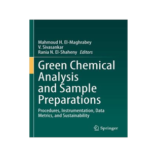 [预订]Green Chemical Analysis and Sample Preparations 9783030965365