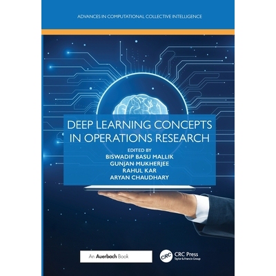 预订 Deep Learning Concepts in Operations Research 运筹学深度学习概念 9781032559971