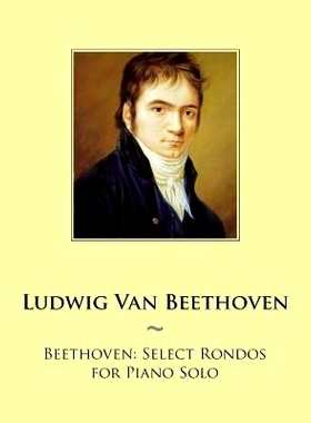 预订 Beethoven: Select Rondos for Piano Solo: 9781503116481