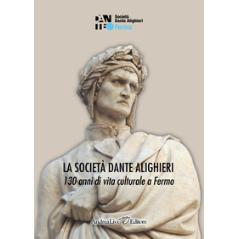 130 预订 vita Fermo Dante Società 9788879695336 Alighieri culturale anni