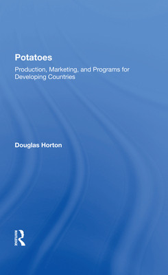 【预订】Potatoes: Production, Marketing, and Programs for Developing Countri 9780367284008