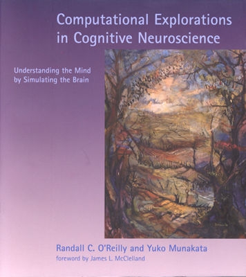 【预订】Computational Explorations in Cognitive Neuroscience