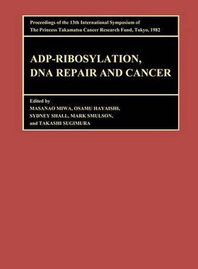 【预订】Proceedings Of The International Symposia Of The Princess Takamatsu Cancer Research Fund, Volume 13 Adp-Ri...