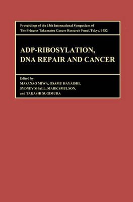 【预订】Proceedings Of The International Symposia Of The Princess Takamatsu Cancer Research Fund, Volume 13 Adp-Ri...