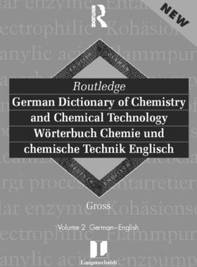 【预订】Routledge German Dictionary of Chemistry and Chemical Technology Worterbuch Chemie und Chemische Technik