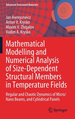 【预订】Mathematical Modelling and Numerical Analysis of Size-Dependent Structural Members in Temperature Fields